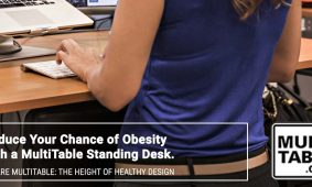 Reduce Your Chance Of Obesity With A Standing Desk MultiTable