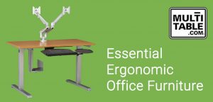 Essential Ergonomic Office Furniture MultiTable Standing Desk Experts