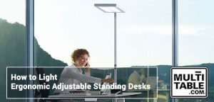 Lighting Ergonomic Adjustable Standing Desks MultiTable Standing Desk Experts