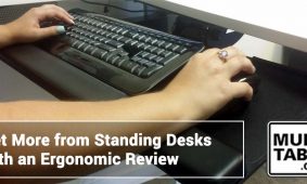 Get More From Standing Desks With An Ergonomic Review MultiTable