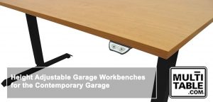 Height Adjustable Garage Workbenches For The Contemporary Garage MultiTable