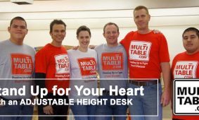 Stand Up For Your Heart With Adjustable Standing Desks From MultiTable